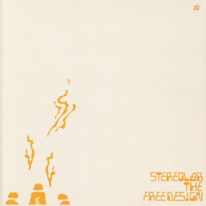 With Friends Like These - Stereolab