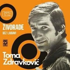 Bez ljubavi - Toma Zdravković