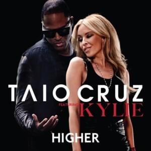 Higher (7th Heaven Club Mix) - Taio Cruz (Ft. Kylie Minogue & Travie McCoy)