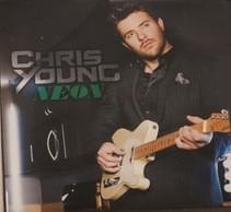 Neon - Chris Young