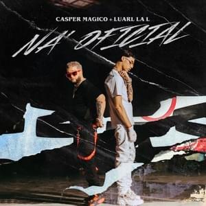 Na Oficial - Casper Mágico & Luar La L