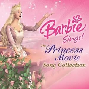 To Be A Princess (Reprise) - Barbie