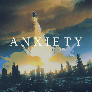 Anxiety (Extended) - Nathan Wagner