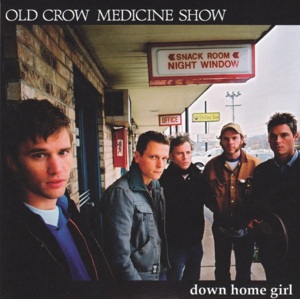 Fall On My Knees - Old Crow Medicine Show