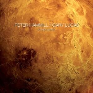 Spinning Coins - Peter Hammill (Ft. Gary Lucas)