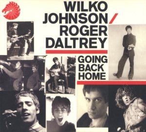 Can You Please Crawl Out Your Window? - Wilko Johnson & Roger Daltrey