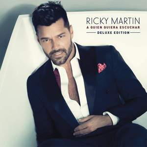 A Quien Quiera Escuchar - Ricky Martin