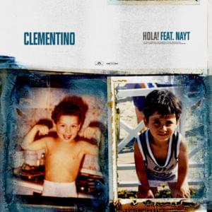 Hola! - Clementino (Ft. Nayt)