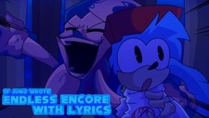 If Juno Songs Wrote Endless Encore WITH LYRICS - Blerp