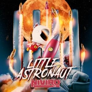 Little Astronaut (Extended Mix) - NIVIRO