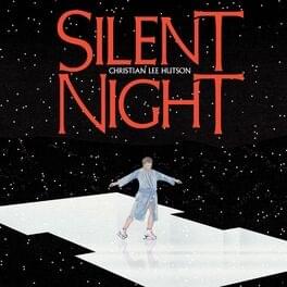 Silent Night - Christian Lee Hutson