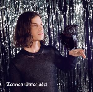 Tension (Interlude) - BØRNS