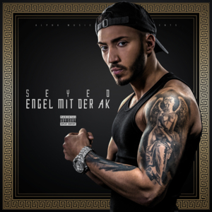 Gun im Schritt - Seyed (Ft. Kollegah)