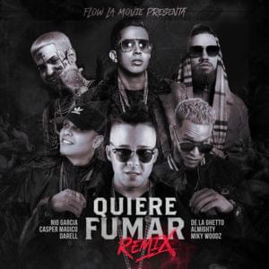 Quiere Fumar (Remix) - Nio García, Casper Mágico & Darell (Ft. Almighty, De La Ghetto & Miky Woodz)