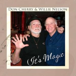 You’ve Changed - Willie Nelson & Don Cherry