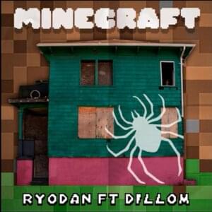 Minecraft - Ryodan (CHL) (Ft. Dillom, Jamez Manuel & Kid Lucilfer)