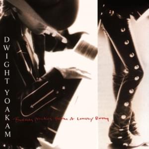 I Hear You Knockin’ - Dwight Yoakam