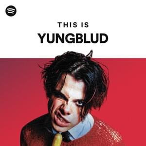 This Is YUNGBLUD - Spotify