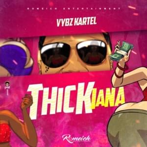 Thickiana - Vybz Kartel