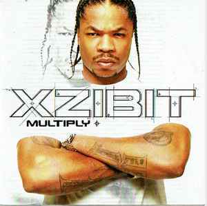 Multiply (Remix) - Xzibit (Ft. Busta Rhymes)