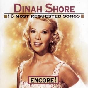 You Keep Coming Back Like a Song - Dinah Shore