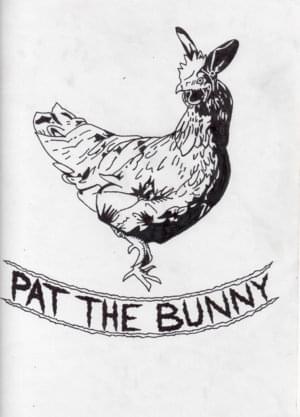 For The Sake Of The Ashes (The Darkness) - Pat the Bunny