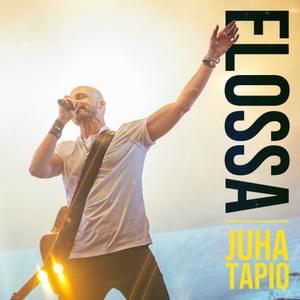 Elossa - Juha Tapio