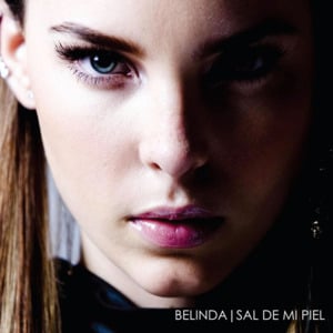 Sal de Mi Piel - Belinda