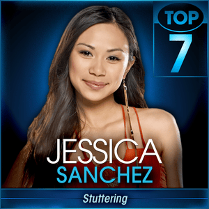 Stuttering (American Idol Performance) - Jessica Sanchez