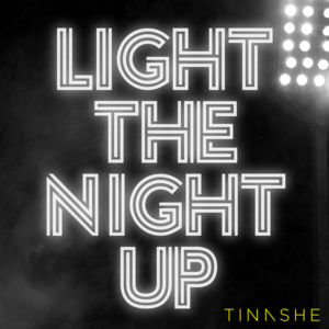 Light the Night Up - Tinashe