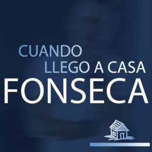 Cuando Llego A Casa - Fonseca