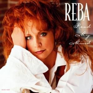 Everything That You Want - Reba McEntire