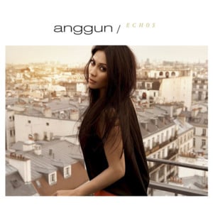 Déracinée - Anggun