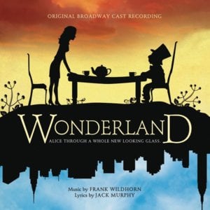 Finding Wonderland - Frank Wildhorn (Ft. Janet Dacal)