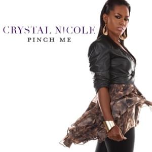 Pinch Me - Crystal Nicole