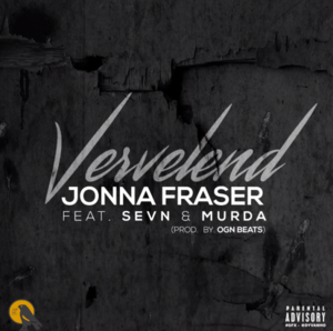 Vervelend - Jonna Fraser (Ft. Murda & Sevn Alias)