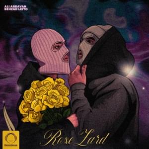 Rose Zard - Ali Ardavan (Ft. Behzad Leito)