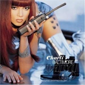 Stand Up! - Charli Baltimore (Ft. Ghostface Killah)