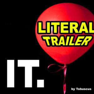 IT Literal Trailer Lyrics - Tobuscus