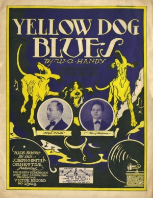 Yellow Dog Blues - W. C. Handy