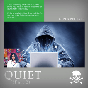 Quiet (Part 2) - Girls Rituals