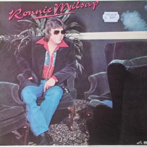 Nobody Likes Sad Songs - Ronnie Milsap