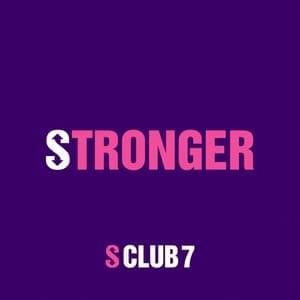 Stronger (ATFC’s Twelvetoten Vocal) - S Club