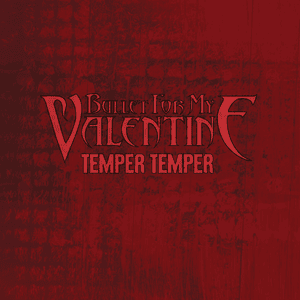 Temper Temper - Bullet for My Valentine