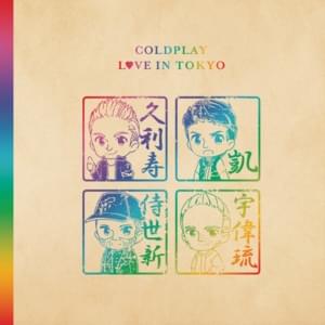 Paradise (Love in Tokyo Version) - Coldplay