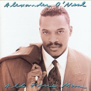 All True Man - Alexander O'Neal