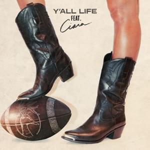 Y’all Life - Walker Hayes & Ciara