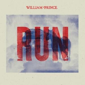 Run - William Prince