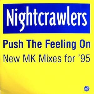 Push The Feeling On (MK Dub Revisited Edit) - Nightcrawlers