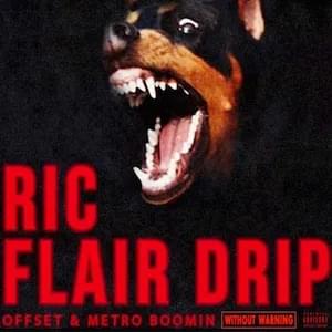 Ric Flair Drip - Offset & Metro Boomin